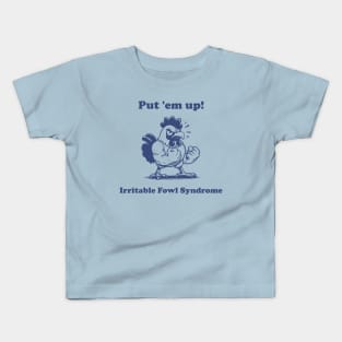 Put 'Em Up Angry Hen Kids T-Shirt